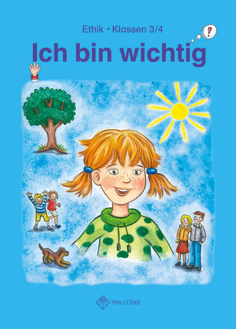 Ich bin wichtig. Lehrbuch Ethik Klassen 3/4. Thüringen (Wendebuch)