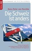 Die Schweiz ist anders