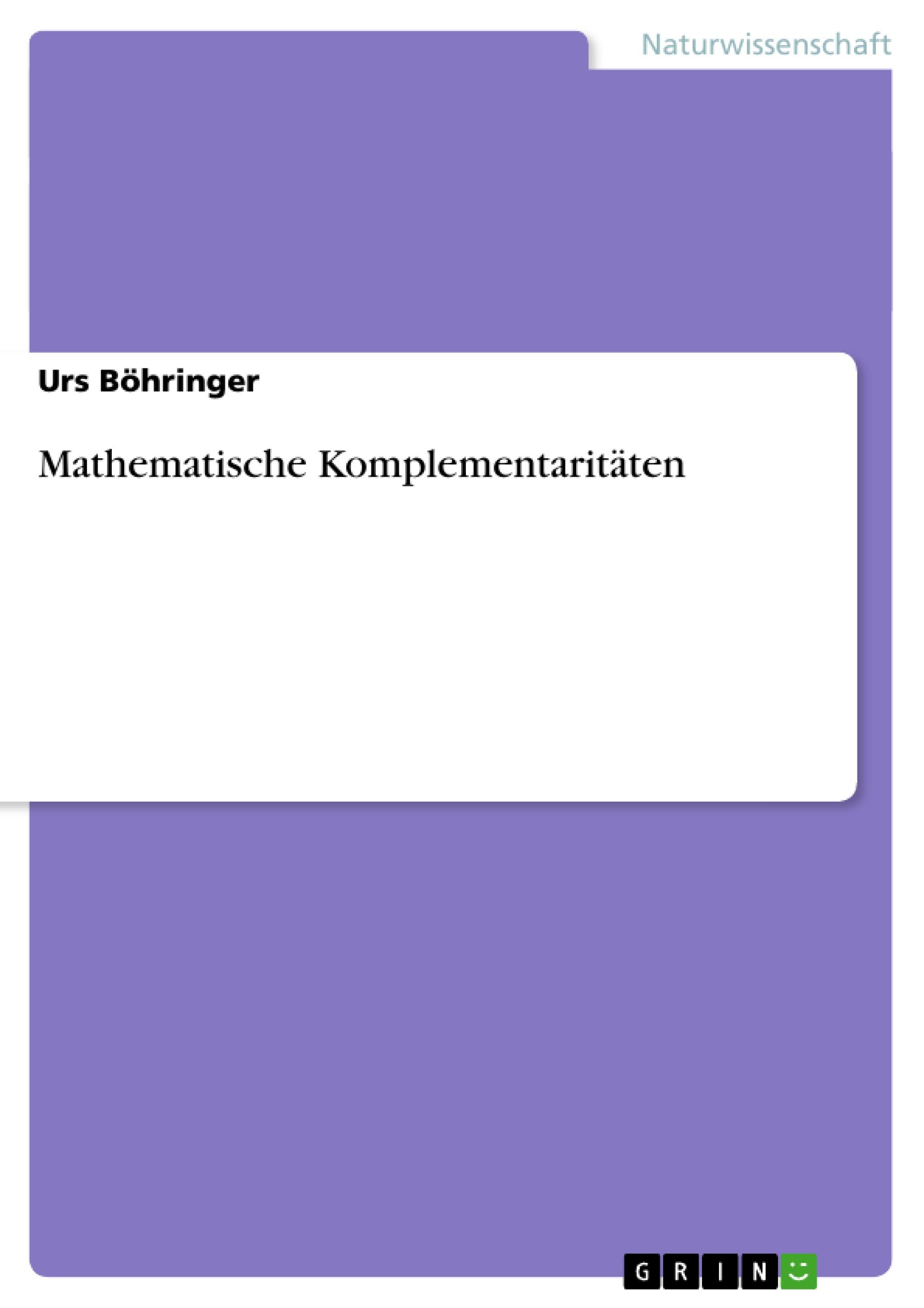 Mathematische Komplementaritäten