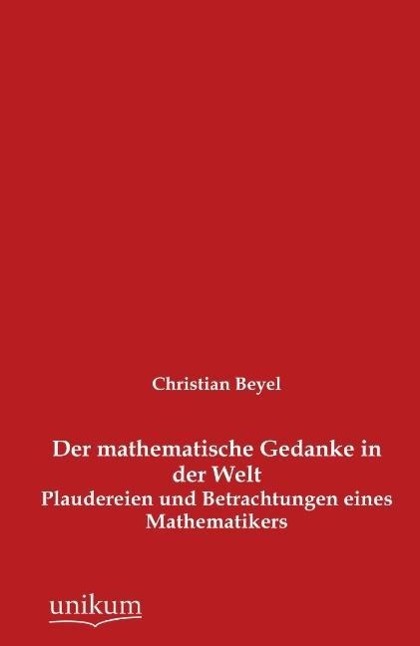 Der mathematische Gedanke in der Welt