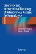 Diagnostic and Interventional Radiology of Arteriovenous Accesses for Hemodialysis