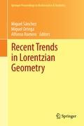 Recent Trends in Lorentzian Geometry