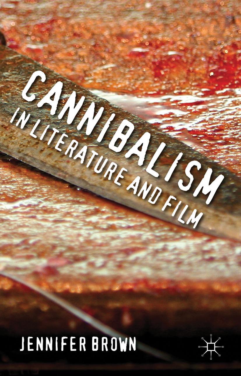 Cannibalism in Literature and Film