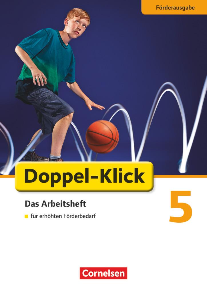 Doppel-Klick - Förderausgabe. Inklusion: für erhöhten Förderbedarf 5. Schuljahr. Arbeitsheft mit Lösungen