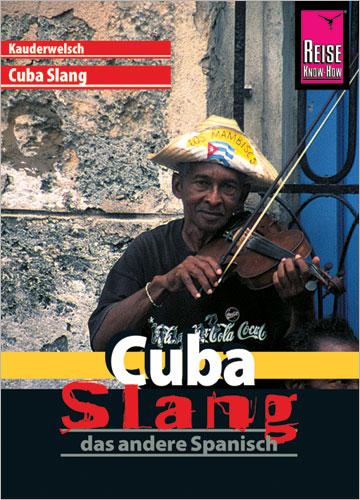 Cuba Slang. Kauderwelsch