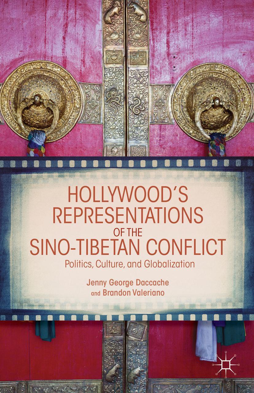 Hollywood's Representations of the Sino-Tibetan Conflict