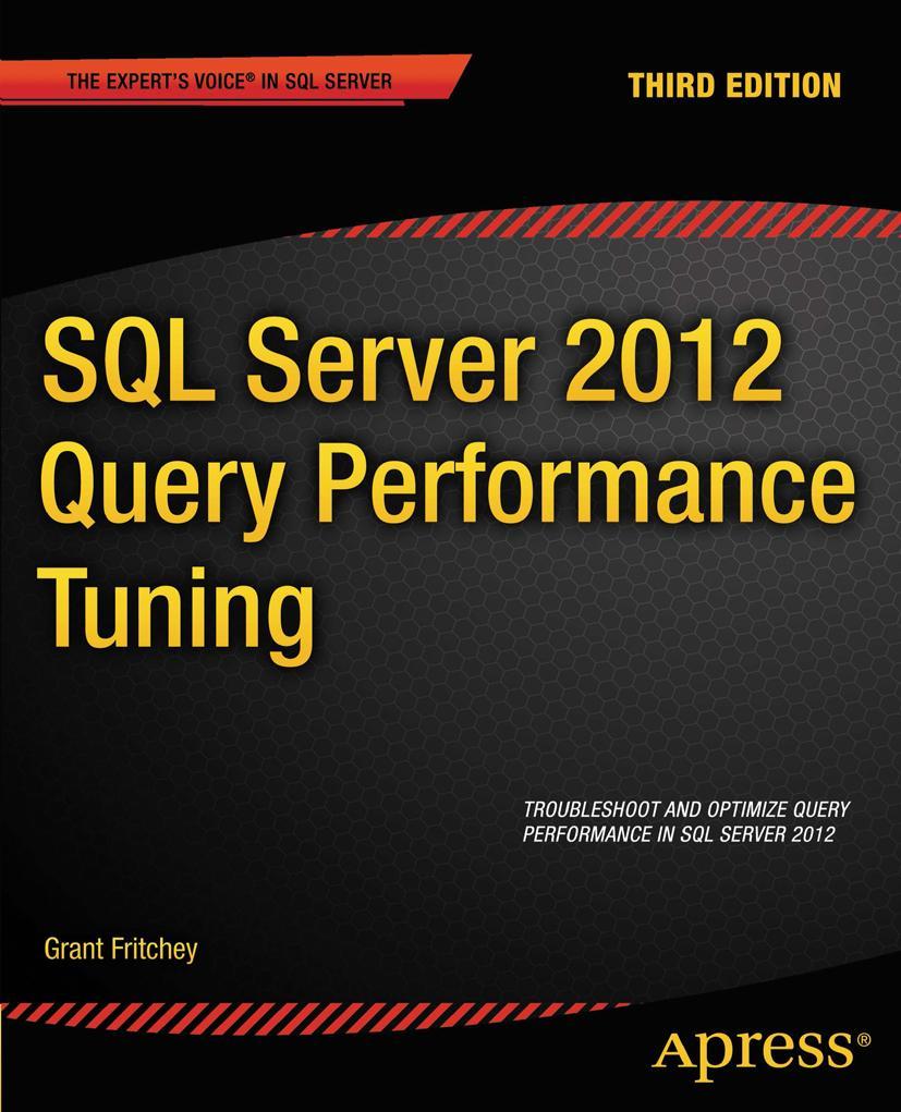 SQL Server 2012 Query Performance Tuning