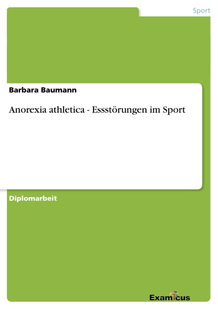 Anorexia athletica - Essstörungen im Sport