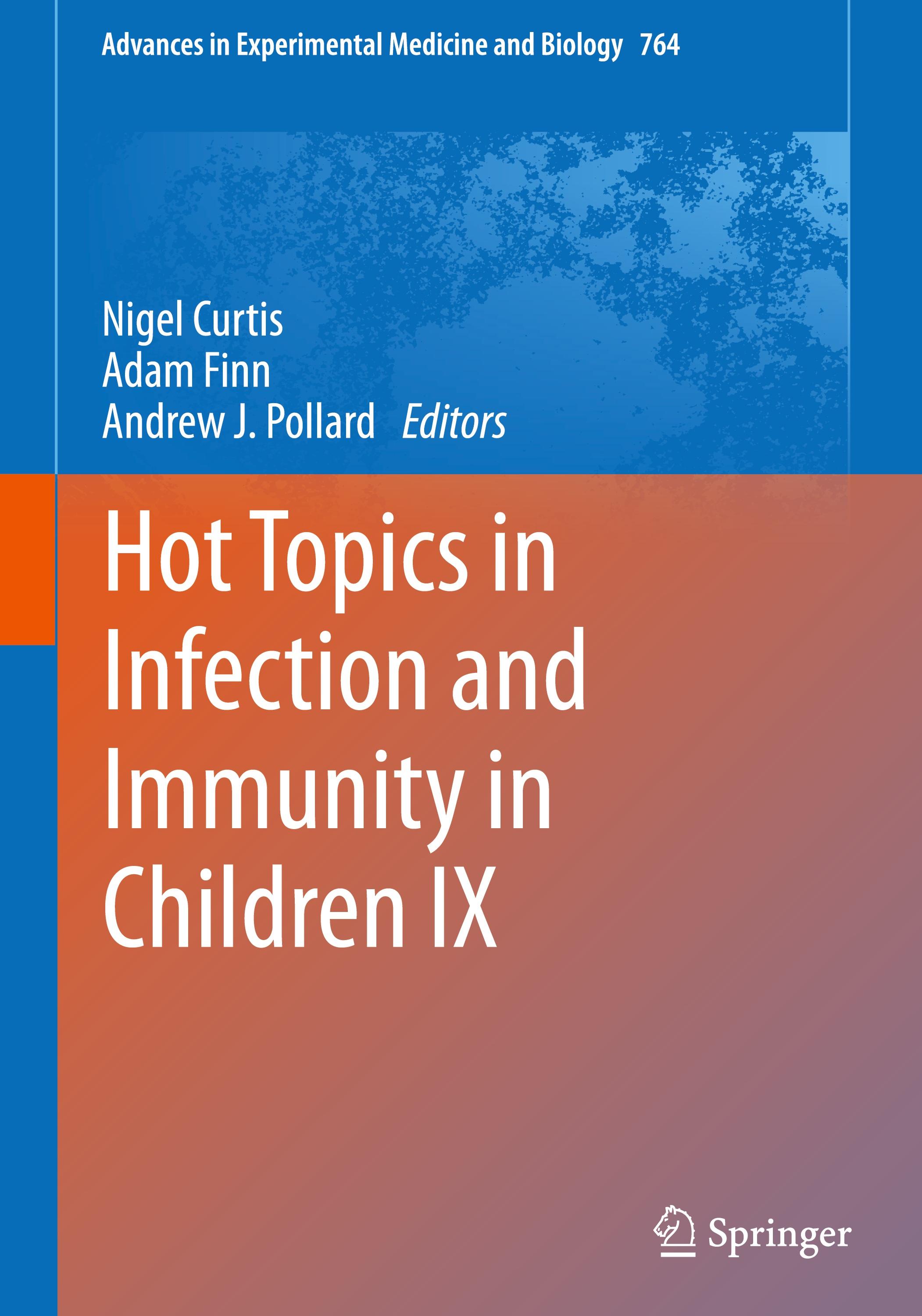 Hot Topics in Infection and Immunity in Children IX