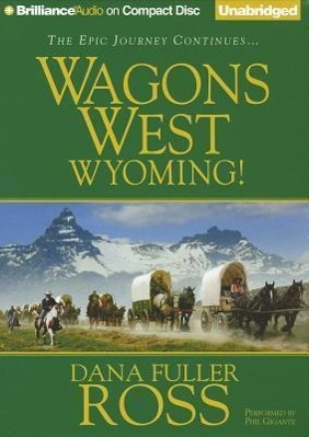 Wagons West Wyoming!