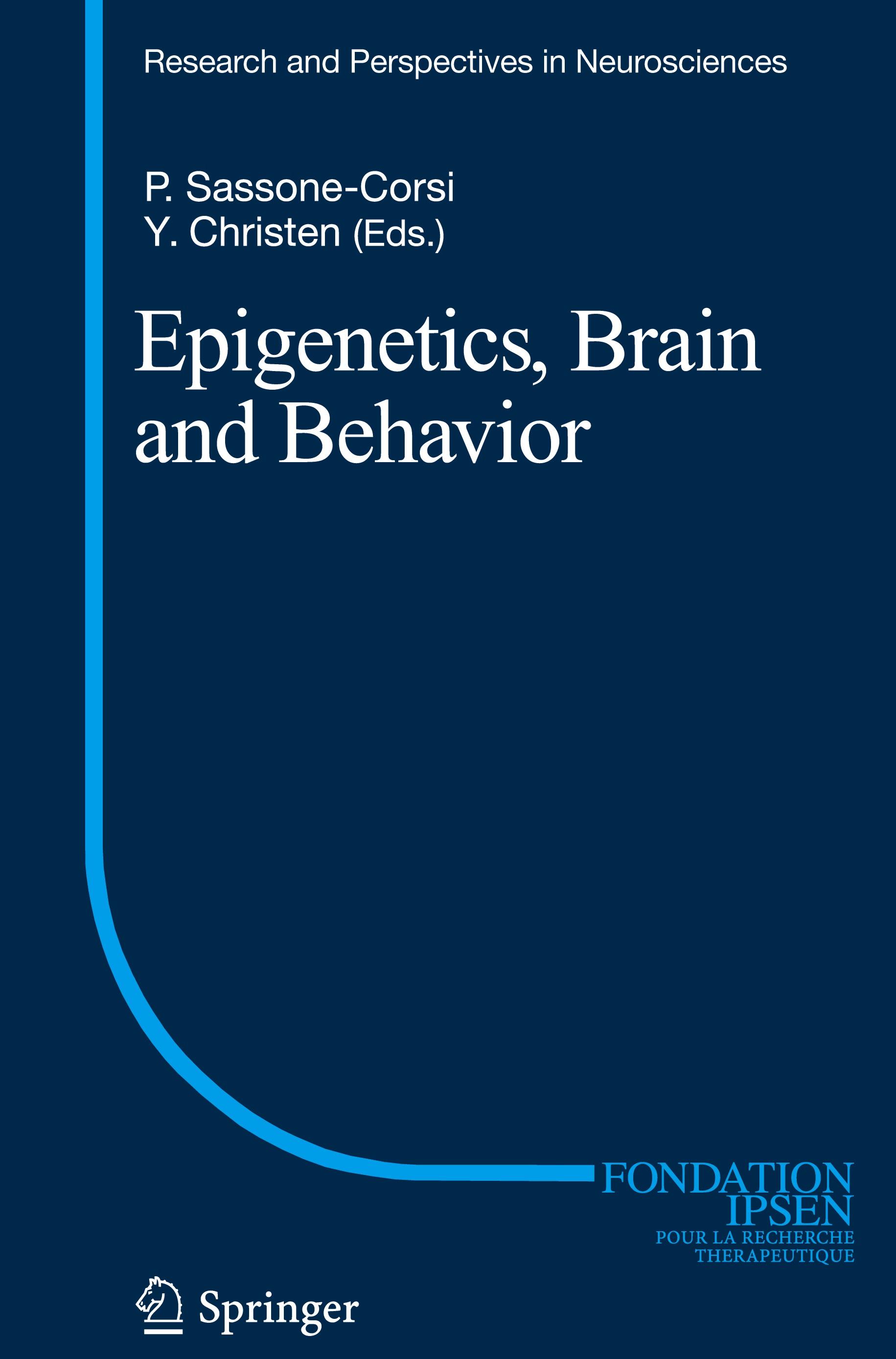 Epigenetics, Brain and Behavior