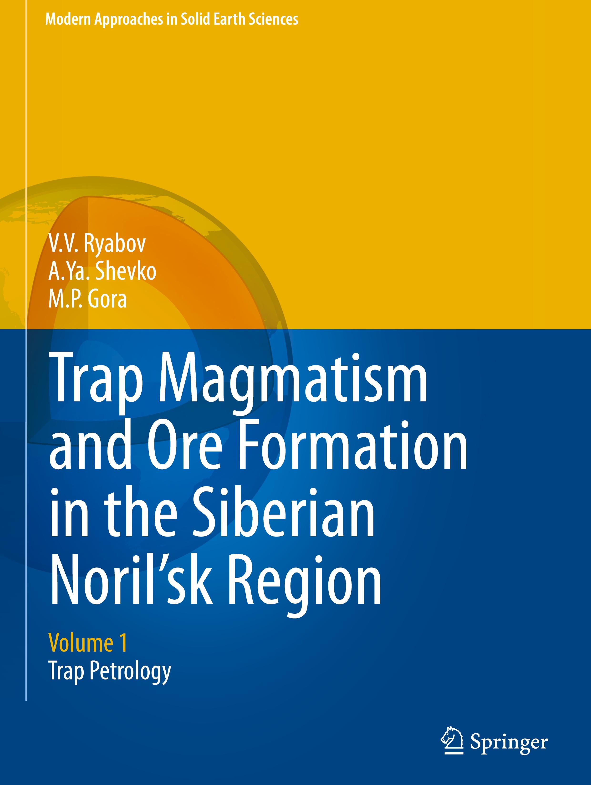 Trap Magmatism and Ore Formation in the Siberian Noril'sk Region