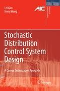 Stochastic Distribution Control System Design