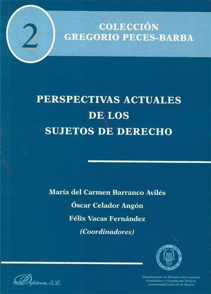 Perspectivas actuales de los sujetos de derecho