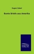 Bunte Briefe aus Amerika