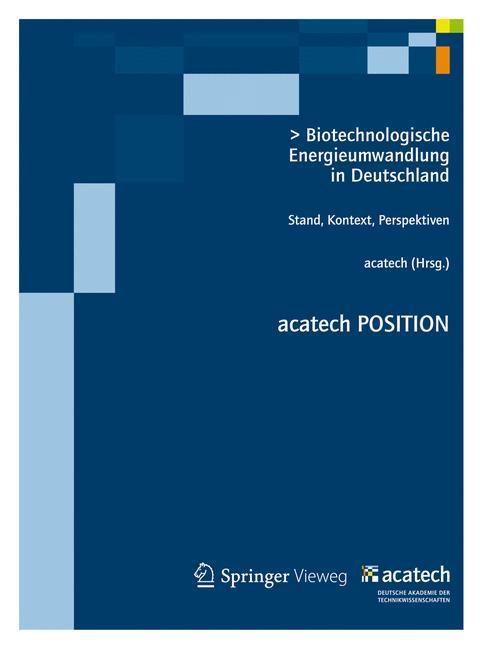 Biotechnologische Energieumwandlung in Deutschland