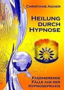 Heilung durch Hypnose