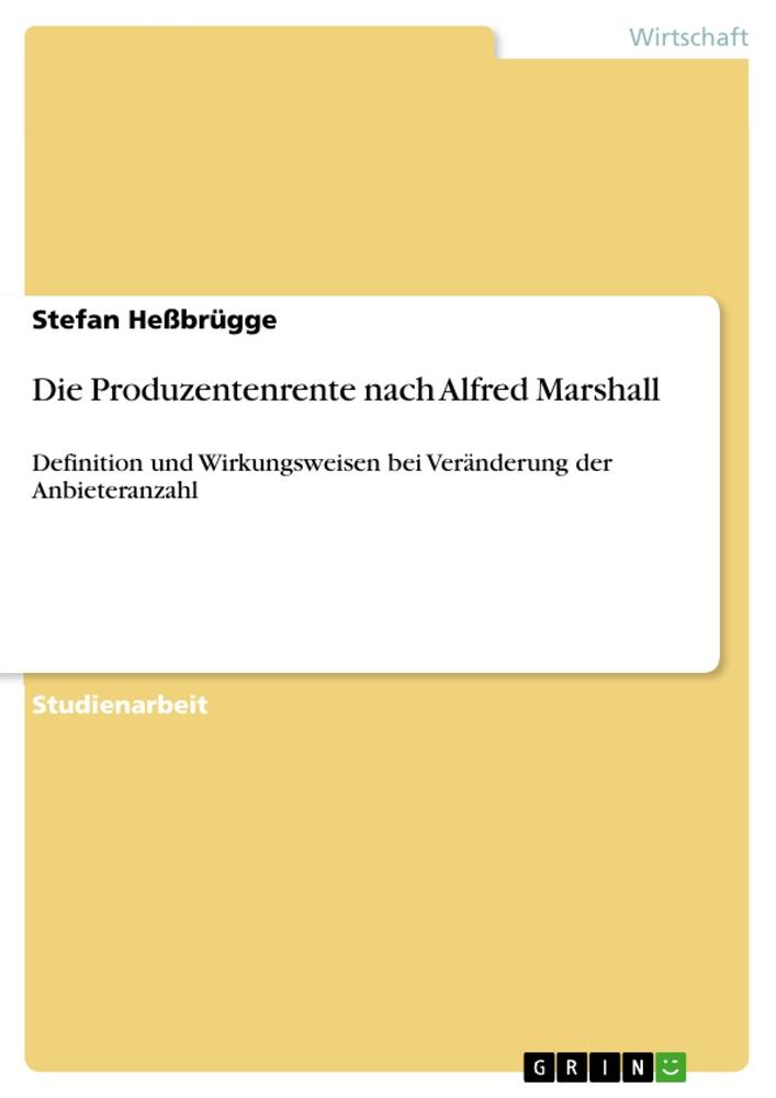 Die Produzentenrente nach Alfred Marshall