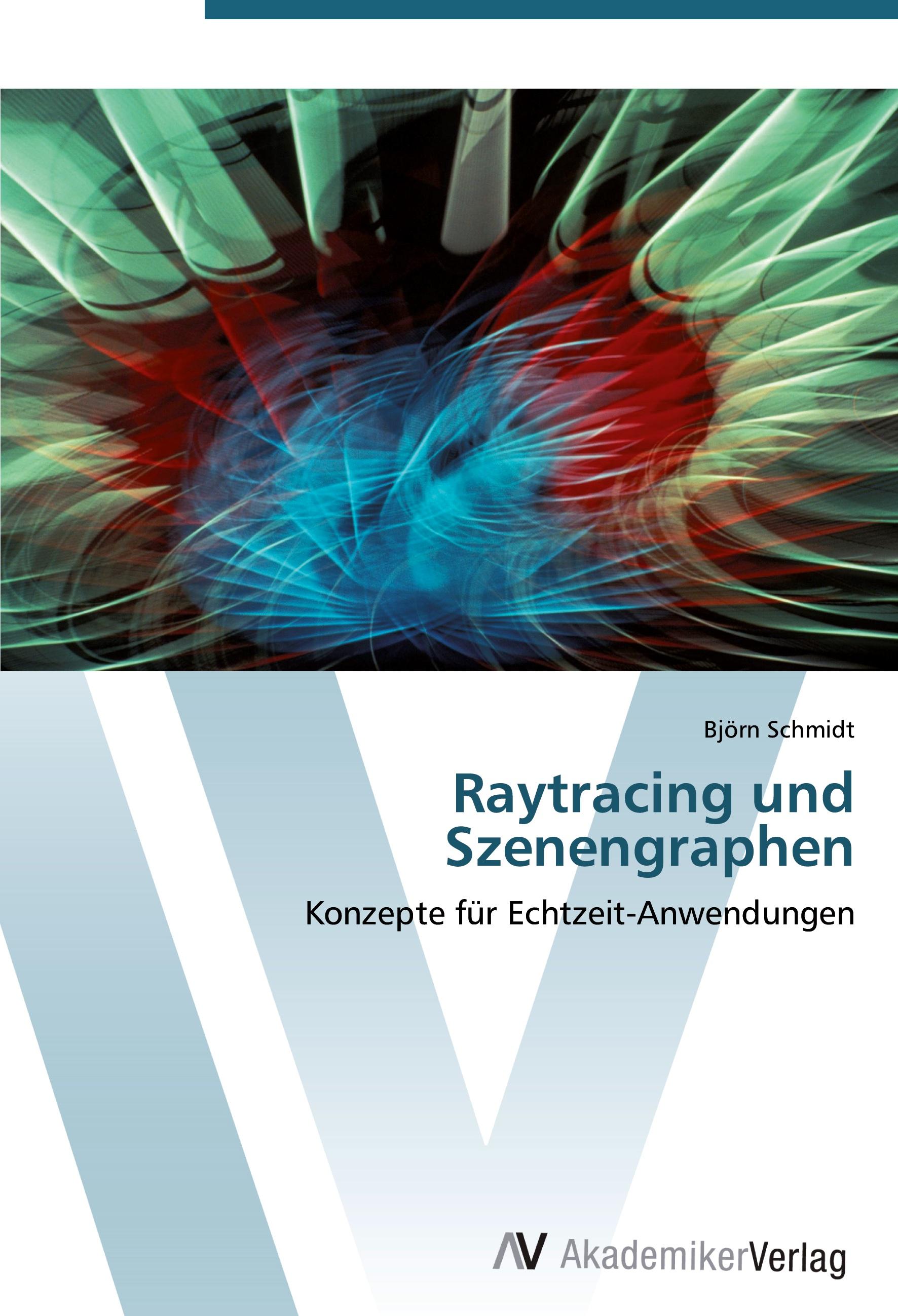 Raytracing und Szenengraphen