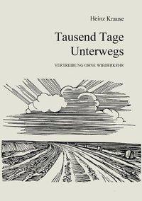 Tausend Tage unterwegs