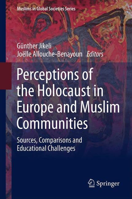 Perceptions of the Holocaust in Europe and Muslim Communities