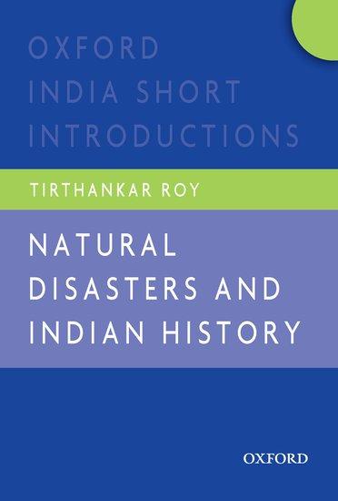 Natural Disasters and Indian History