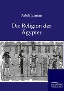 Die Religion der Ägypter