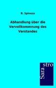 Abhandlung über die Vervollkommnung des Verstandes