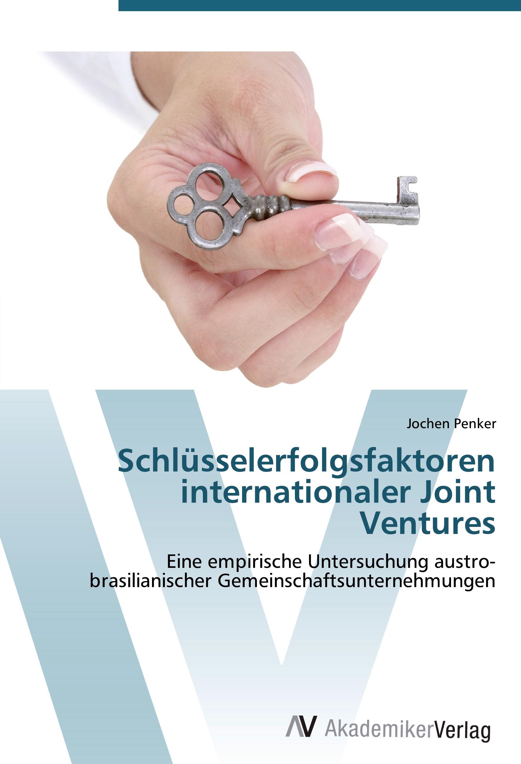 Schlüsselerfolgsfaktoren internationaler Joint Ventures