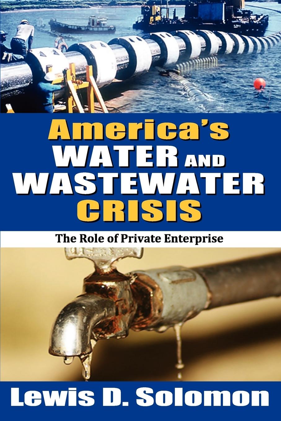 America's Water and Wastewater Crisis