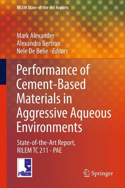 Performance of Cement-Based Materials in Aggressive Aqueous Environments