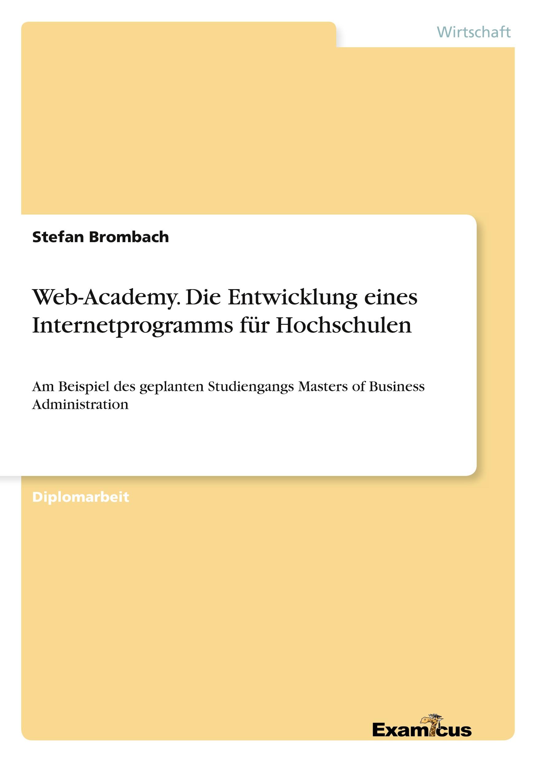 Web-Academy. Die Entwicklung eines Internetprogramms für Hochschulen