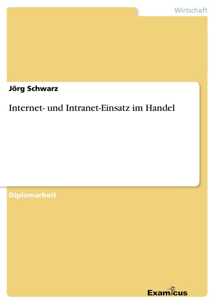 Internet- und Intranet-Einsatz im Handel