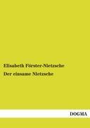 Der einsame Nietzsche