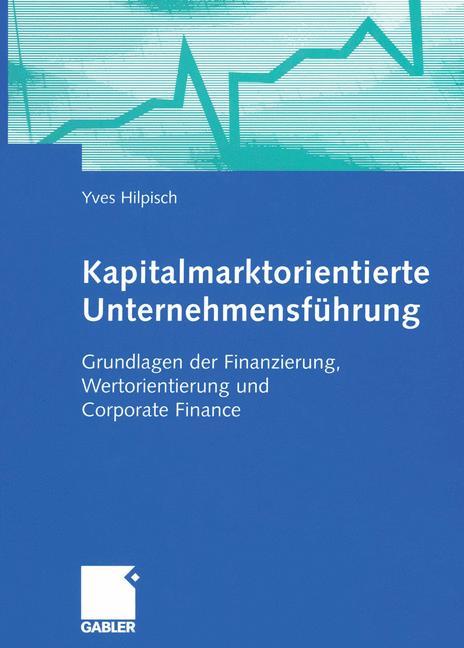 Kapitalmarktorientierte Unternehmensführung