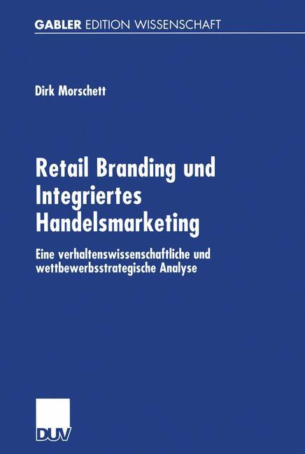 Retail Branding und Integriertes Handelsmarketing