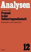 Freizeit in der Industriegesellschaft