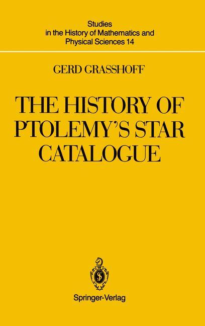 The History of Ptolemy¿s Star Catalogue