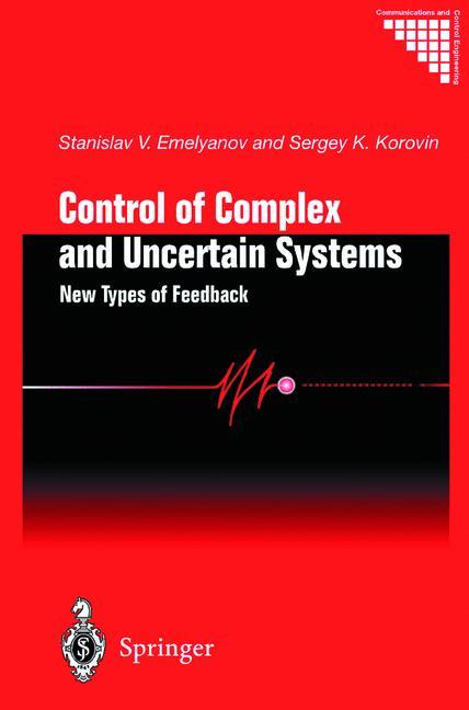 Control of Complex and Uncertain Systems