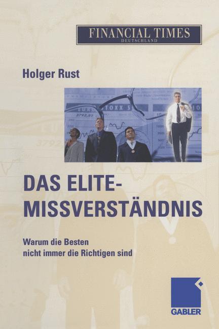 Das Elite- Missverständnis