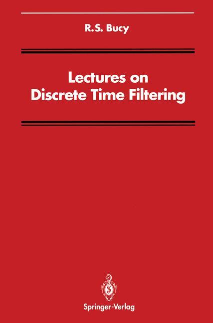 Lectures on Discrete Time Filtering