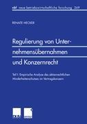 Regulierung von Unternehmensübernahmen und Konzernrecht