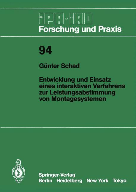 Entwicklung und Einsatz eines interaktiven Verfahrens zur Leistungsabstimmung von Montagesystemen