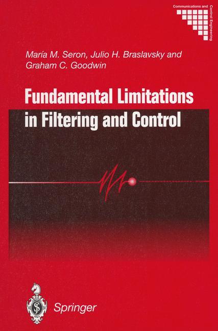 Fundamental Limitations in Filtering and Control