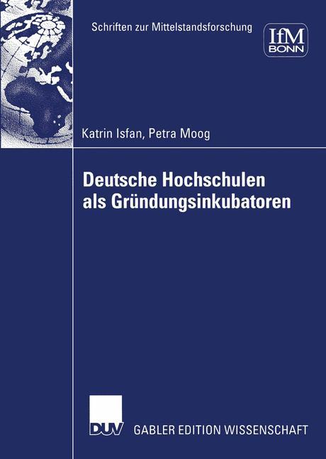 Deutsche Hochschulen als Gründungsinkubatoren