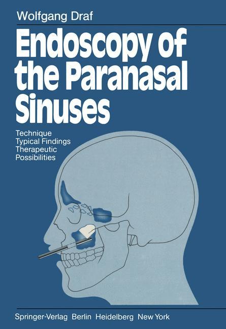 Endoscopy of the Paranasal Sinuses