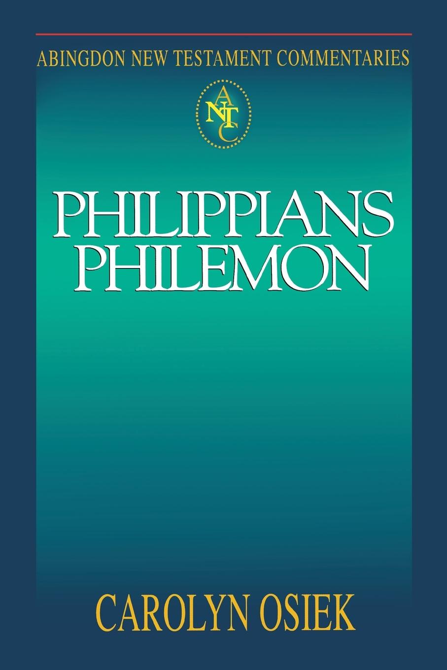 Abingdon New Testament Commentary - Philippians & Philemon