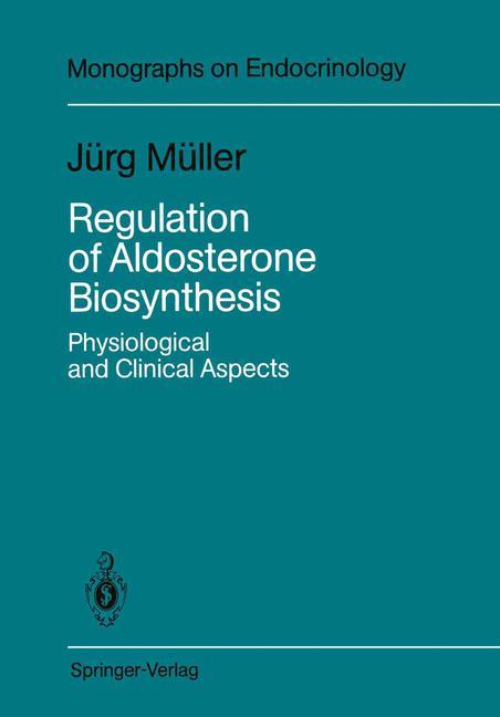 Regulation of Aldosterone Biosynthesis