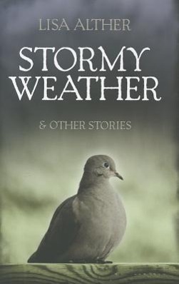 Stormy Weather & Other Stories