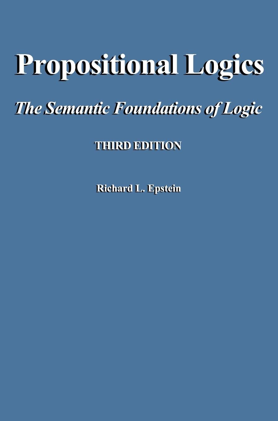 Propositional Logics Third Edition